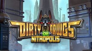 Dirty Dawgs Of Nitropolis max win video 2