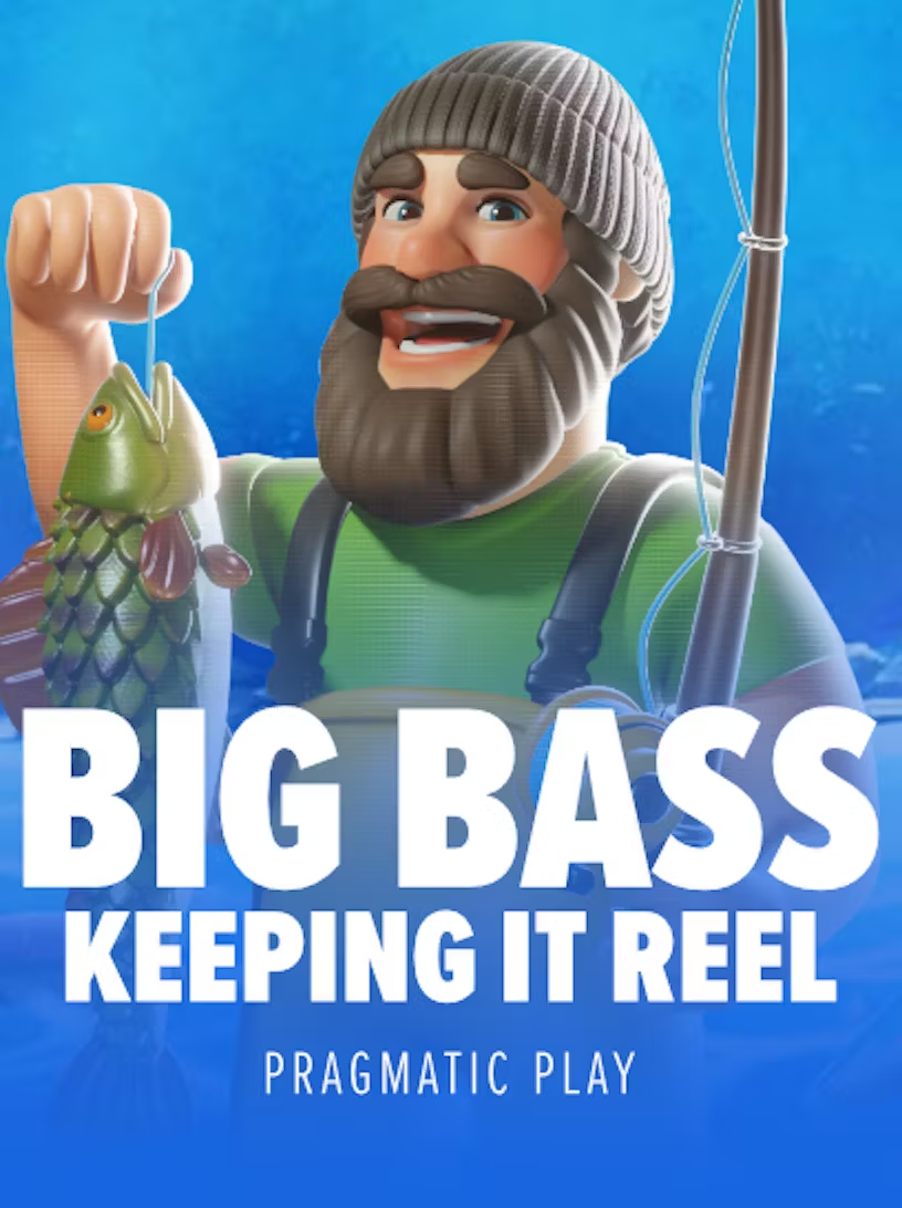 Big Bass – Keeping It Reel