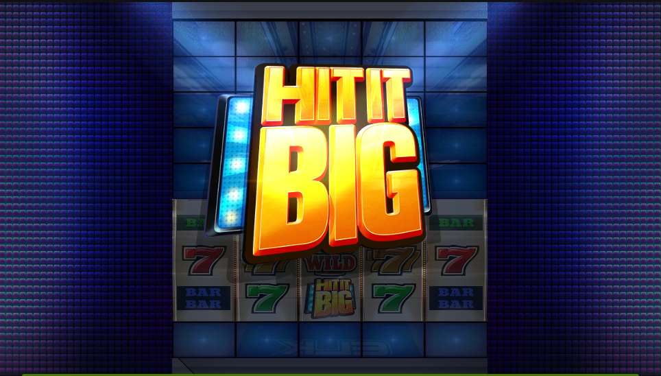 Hit It Big