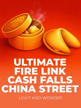 Ultimate Fire Link Cash Falls China Street
