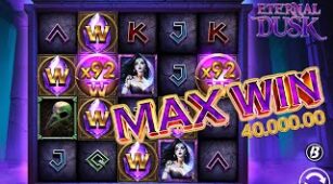 Eternal Dusk max win video 2